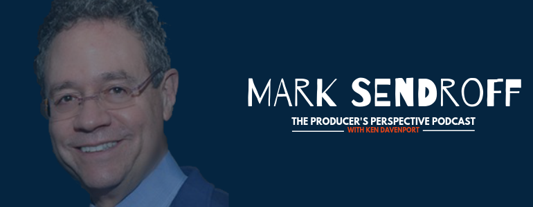 Podcast Episode 194 – Broadway Super Attorney to the Stars and More Mark Sendroff