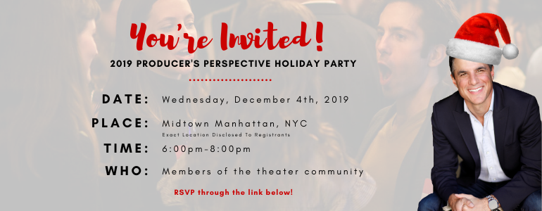 You’re Invited To The 11th Annual Producer’s Perspective Holiday Party!